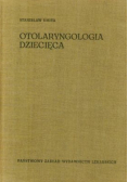 Otolaryngologia dziecięca
