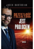 Przeszłość jest prologiem