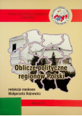 Oblicze polityczne regionów Polski