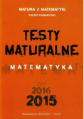 Testy maturalne Matematyka 2015 Poziom rozszerzony