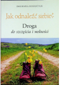 Jak odnaleźć siebie?