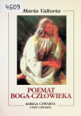 Poemat Boga człowieka Księga 4 Część IV