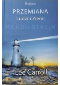 Przemiana Ludzi i Ziemi. Rekalibracja