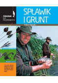 Spławik i grunt