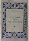 Spirytyzm i życie pozagrobowe  1925 r.