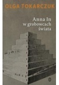 Anna In w grobowcach świata