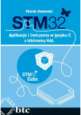 STM32 Aplikacje i ćwiczenia w języku C z biblioteką HAL