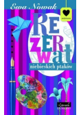 Rezerwat niebieskich ptaków