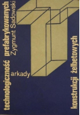 Technologiczność prefabrykowanych konstrukcji żelbetowych