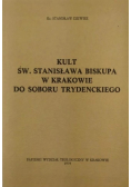 Kult Św Stanisława biskupa w Krakowie do soboru Trydenckiego