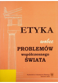 Etyka wobec problemów współczesnego świata