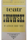 Teatr lwowski w latach 1800 1842