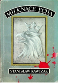 Milknące echa