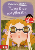 Już czytam Tom 20 Tajny Klub pod Wierzbą