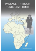 Passage through Turbulent Times
