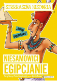 Niesamowici Egipcjanie Strrraszna historia