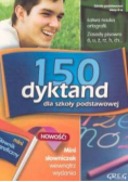150 dyktand dla szkoły podstawowej z mini słowniczkiem