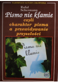 Pismo nie kłamie czyli charakter pisma a przewidywanie przyszłości