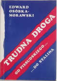 Trudna droga od Piłsudskiego do Stalina