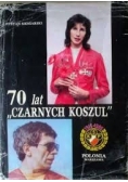 70 lat " Czarnych Koszul"