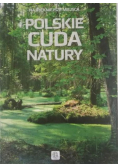 Polskie cuda natury Najpiękniejsze miejsca