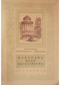 Warszawa mego dzieciństwa