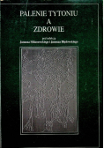 Palenie Tytoniu a zdrowie