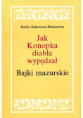 Jak Konopka diabła wypędzał