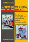 Prawdziwa cnota krytyk się nie boi...