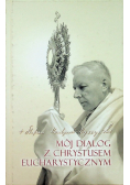 Mój dialog z Chrystusem Eucharystycznym