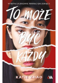 To może być każdy