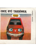 Chcę być taksówką