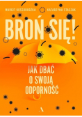 Broń się Jak dbać o swoją odporność