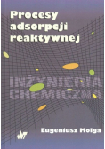 Procesy adsorpcji reaktywnej