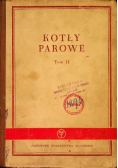 Kotły parowe Tom II