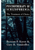 Psychotherapy of Schizophrenia