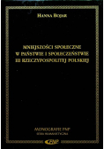 Mniejszości społeczne w państwie i społeczeństwie III Rzeczypospolitej Polskiej