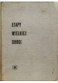 Etapy wielkiej drogi