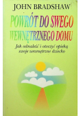 Powrót do swego wewnętrznego domu