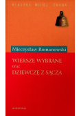 Wiersze wybrane oraz Dziewczę z Sącza