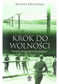 Krok do wolności Polskie ofiary żelaznej kurtyny