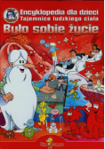 Było sobie życie. Encyklopedia dla dzieci