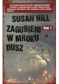 Zagubieni w mroku dusz Tom 1