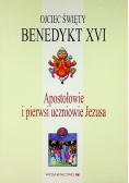 Apostołowie i pierwsi uczniowie Jezusa