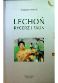 Lechoń Rycerz i faun Biografia poety Dedykacja autora
