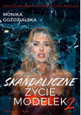 Skandaliczne życie modelek Tom 2
