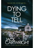 Dying To Tell