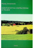 Agroturystyka współczesna w Polsce