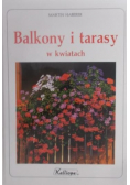 Balkony i tarasy w kwiatach