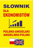 Słownik dla ekonomistów polsko-angielski angielsko-polski